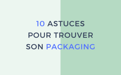 10 astuces pour trouver son packaging carton